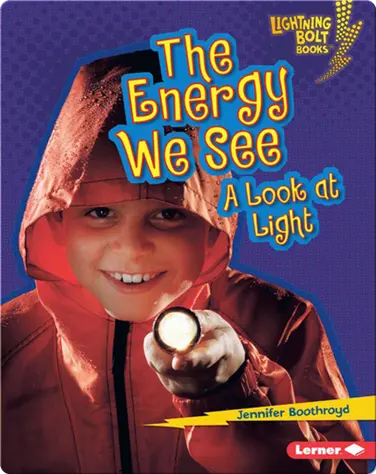 The Energy We See: A Look at Light book