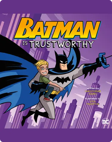 Batman Is Trustworthy book