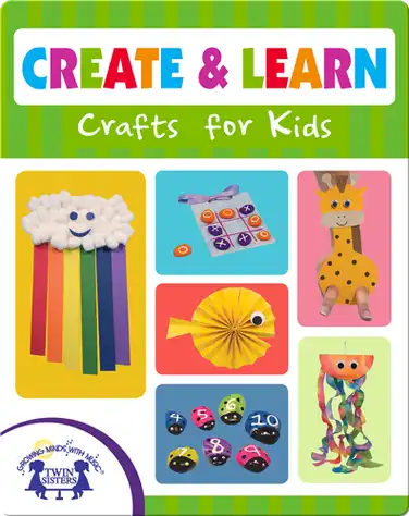 Create & Learn Crafts for Kids book