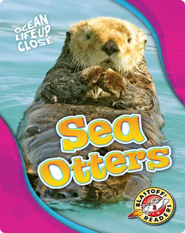 Ocean Life Up Close: Sea Otters book