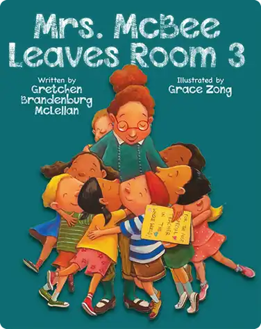 Mrs. McBee Leaves Room 3 book