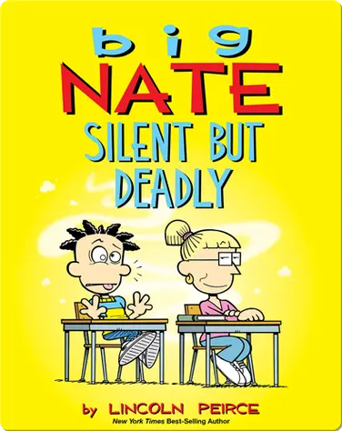 Big Nate: Silent But Deadly book