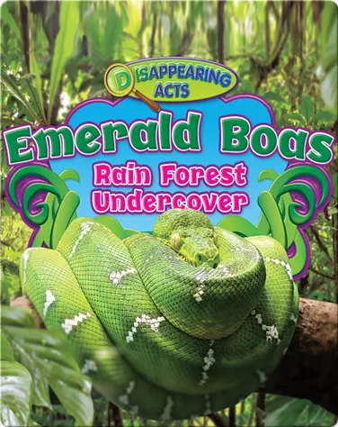 Emerald Boas: Rain Forest Undercover book
