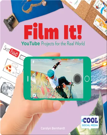 Film It!: YouTube Projects for the Real World book
