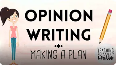 Opinion Writing for Kids: Making a Plan book