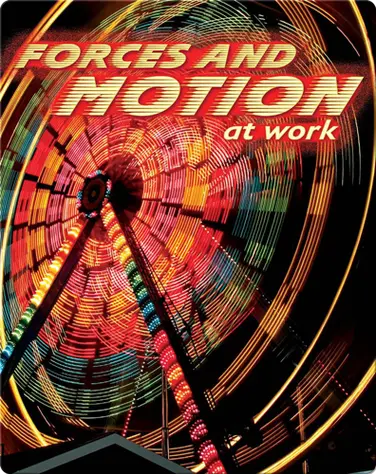 Forces and Motion At Work book