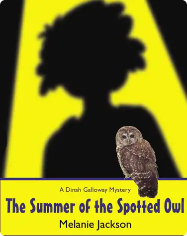 The Summer of The Spotted Owl book