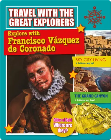 Explore with Francisco Vazquez de Coronado book