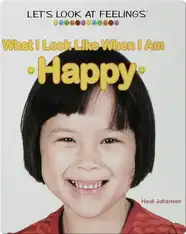 What I Look Like When I Am Happy