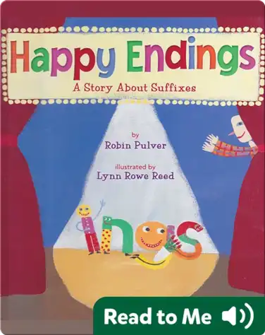 Happy Endings: A Story About Suffixes book