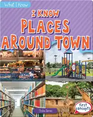 I Know Places Around Town