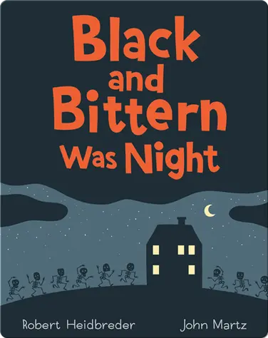 Black and Bittern Was Night book