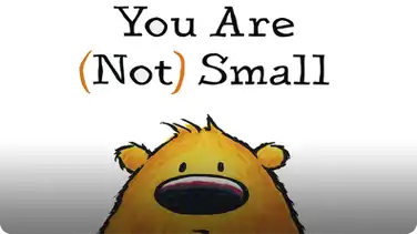 You Are (Not) Small book