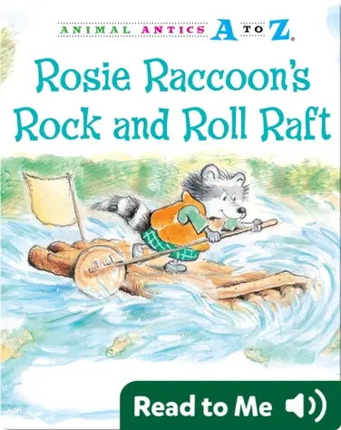 Rosie Raccoon's Rock and Roll Raft book