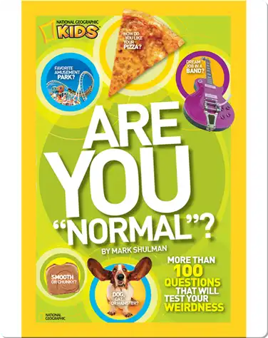 Are You "Normal"? More Than 100 Questions That Will Test Your Weirdness book