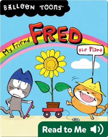 My Friend Fred the Plant book