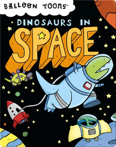 Dinosaurs in Space book
