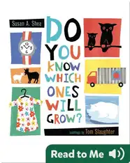 Do You Know Which Ones Will Grow?