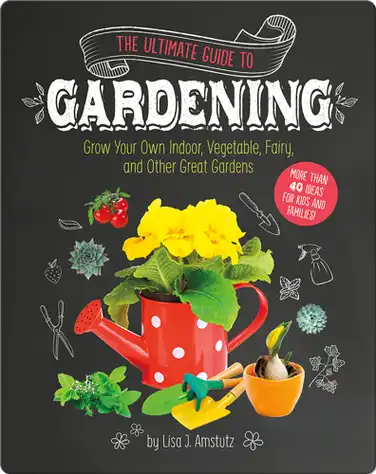 The Ultimate Guide to Gardening book