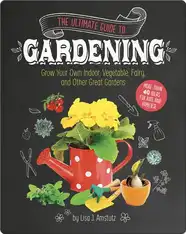The Ultimate Guide to Gardening