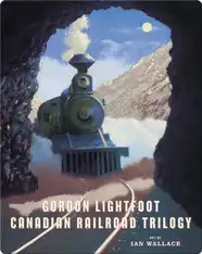 The Canadian Railroad Trilogy