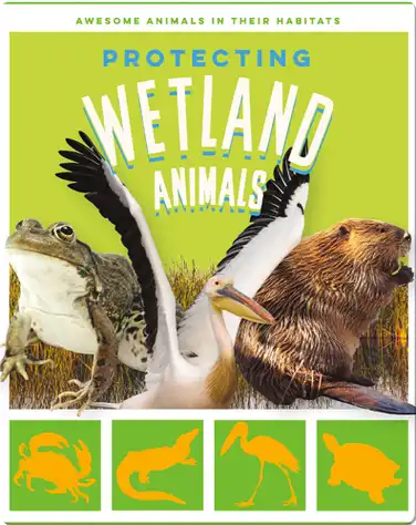 Protecting Wetland Animals book