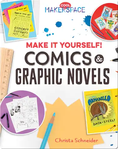 Make It Yourself! Comics & Graphic Novels book