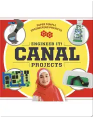 Engineer It! Canal Projects