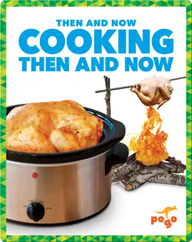 Cooking Then and Now book