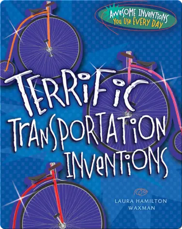 Terrific Transportation Inventions book
