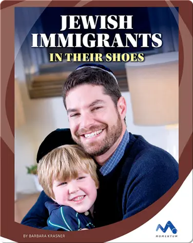 Jewish Immigrants: In Their Shoes book