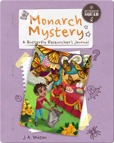 Monarch Mystery: A Butterfly Researcher's Journal book