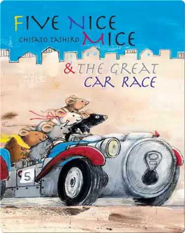 Five Nice Mice & the Great Car Race book
