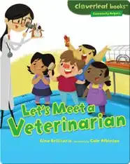 Let's Meet a Veterinarian
