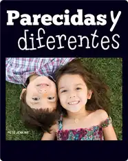 Parecidas y diferentes: Alike and Different