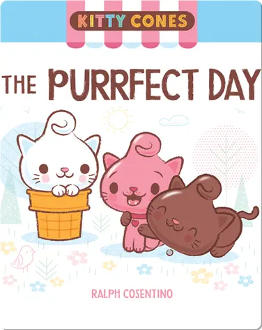 Kitty Cones: The Purrfect Day book