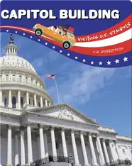 Visiting U.S. Symbols: Capitol Building