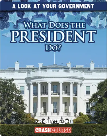 What Does the President Do? book