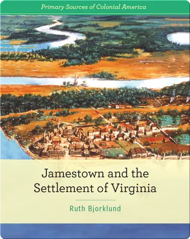 Jamestown and the Settlement of Virginia book