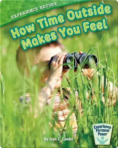 How Time Outside Makes You Feel book