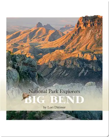 National Park Explorers: Big Bend book