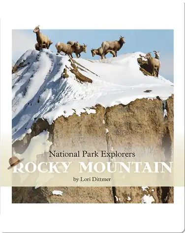 National Park Explorers: Rocky Mountain book