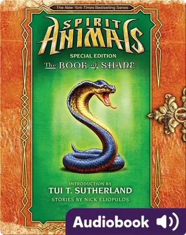 Spirit Animals Special Edition #2: The Book of Shane book