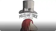 Milo's Hat Trick