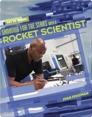 Shooting for the Stars with a Rocket Scientist book