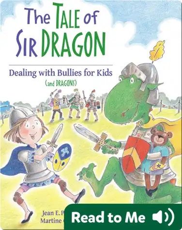 The Tale of Sir Dragon: Dealing with Bullies for Kids book