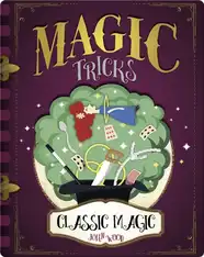 Magic Tricks: Classic Magic