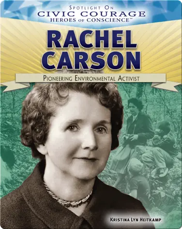 Rachel Carson: Pioneering Environmental Activist book