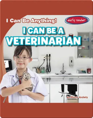 I Can Be a Veterinarian book