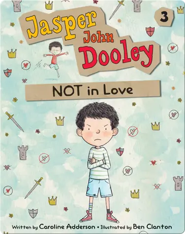 Jasper John Dooley Not in Love book